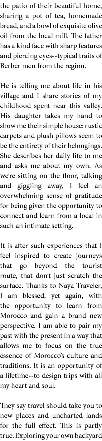 the patio of their beautiful home  sharing a pot of tea  homemade bread  and a bowl of exquisite olive oil from the l   