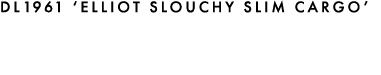 DL1961  Elliot Slouchy Slim Cargo 
