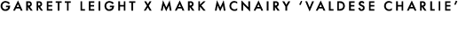 Garrett Leight x Mark McNairy  Valdese Charlie 