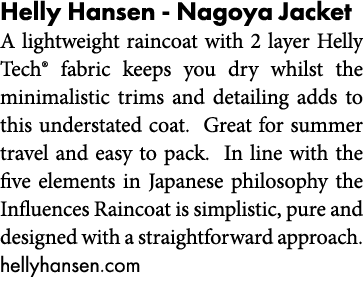 Helly Hansen - Nagoya Jacket A lightweight raincoat with 2 layer Helly Tech  fabric keeps you dry whilst the minimali   