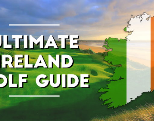 Ultimate Ireland Golf Guide 2019
