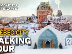 North America’s Only Ice Hotel + Beautiful tour of Quebec City | Walk with T+L | Travel + Leisure