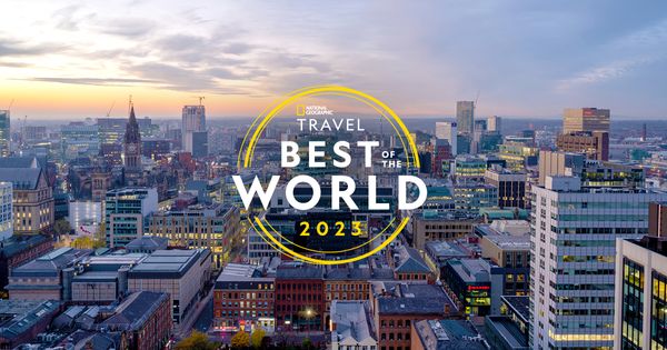 National Geographic Manchester 'Best of the World' Destination