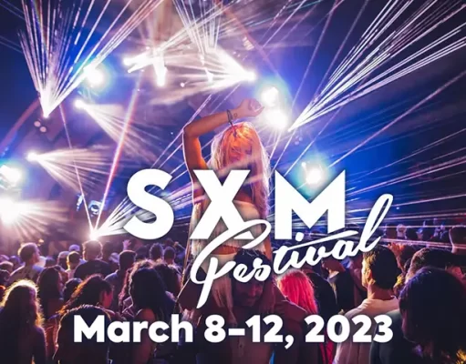 SXM Festival in Saint Martin the Caribbean – March 8-12, 2023