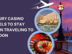 Luxury Casino Hotels to Stay When Traveling to London