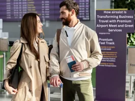How airssist Is Transforming Business Travel with Premium Airport Meet and Greet Services