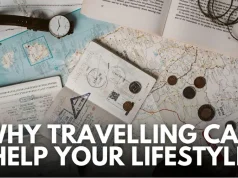 Why Travelling Can Help Your Lifestyle: A Complete Guide to Personal Growth and Well-Being