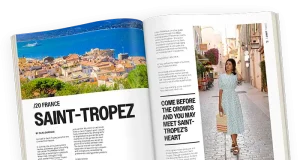 Saint-Tropez, Discover the Soul Behind the Glamour in DRIFT Travel Magazine