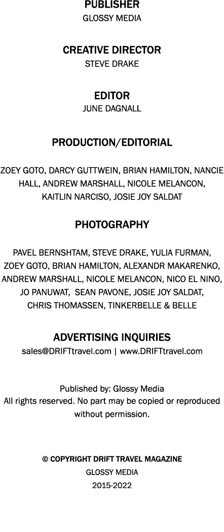 PUBLISHER GLOSSY MEDIA  CREATIVE DIRECTOR STEVE DRAKE  EDITOR JUNE DAGNALL  PRODUCTION EDITORIAL Zoey Goto, DARCY GUT   