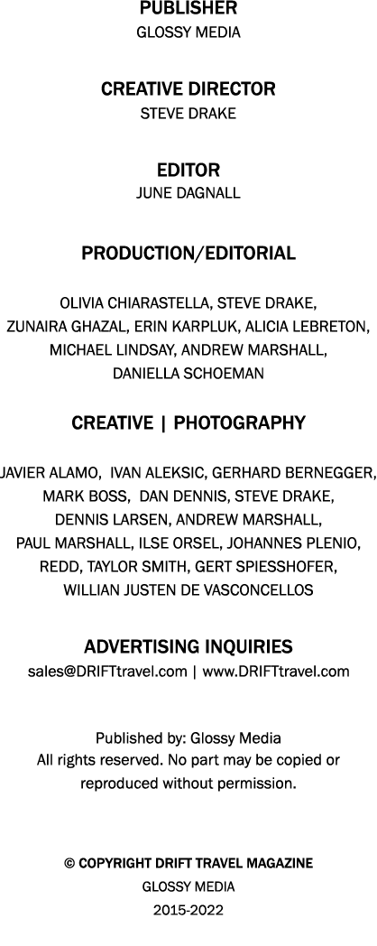 PUBLISHER GLOSSY MEDIA  CREATIVE DIRECTOR STEVE DRAKE  EDITOR JUNE DAGNALL  PRODUCTION EDITORIAL OLIVIA CHIARASTELLA,   