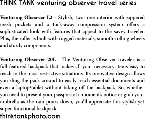 THINK TANK venturing observer travel series Venturing Observer L2 Stylish, two tone interior with zippered mesh pocke...