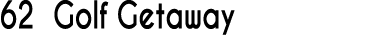 62 Golf Getaway