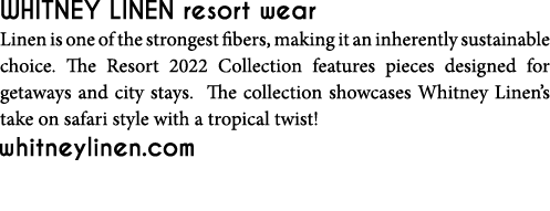 Whitney Linen resort wear Linen is one of the strongest fibers, making it an inherently sustainable choice  The Resor   