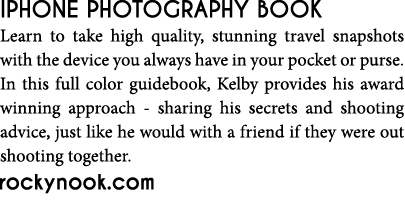 IPHONE PHOTOGRAPHY BOOK Learn to take high quality, stunning travel snapshots with the device you always have in your   